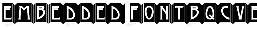 embedded fontBQCVEQ字体转换